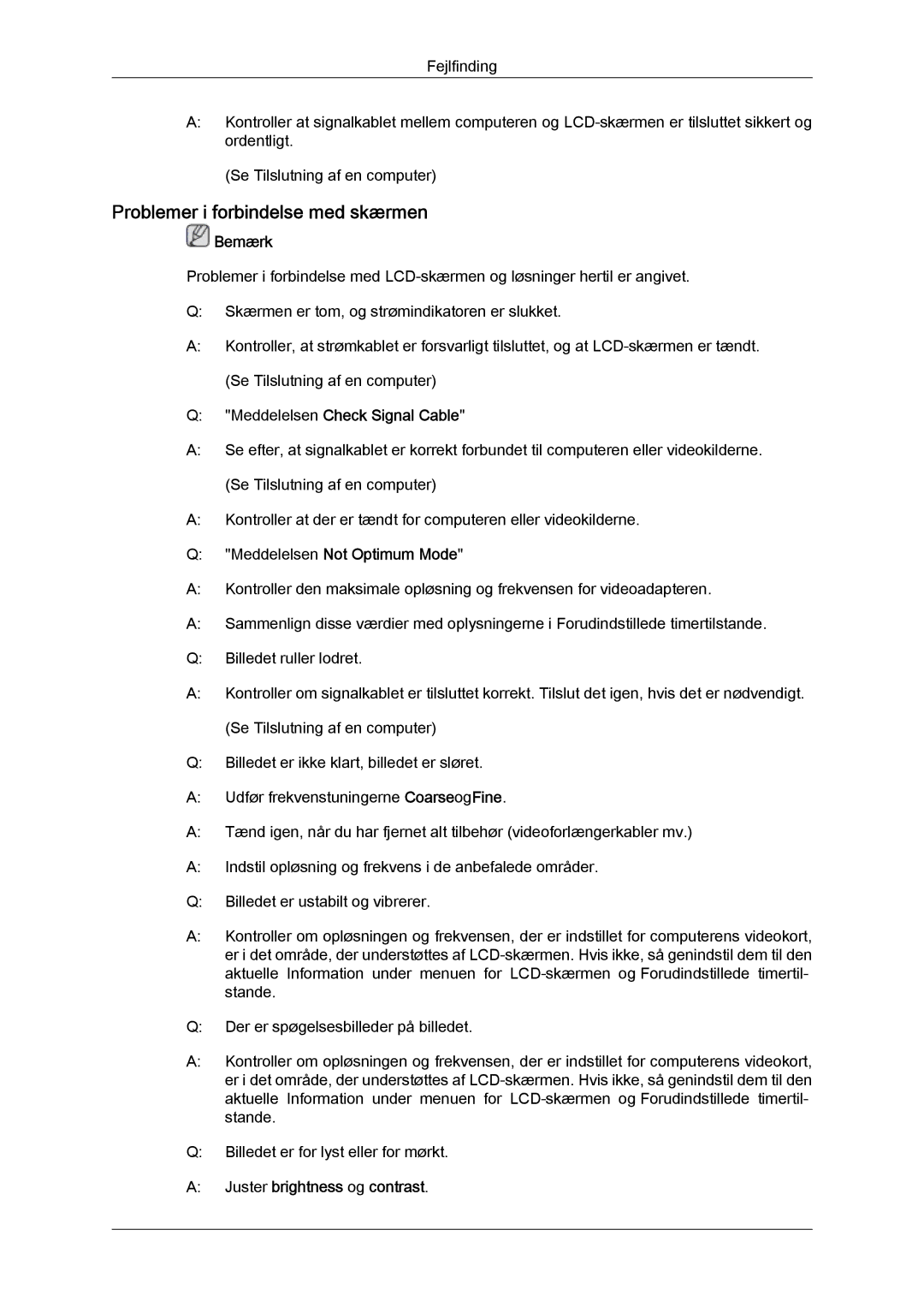 Samsung LH65TCQMBC/EN Problemer i forbindelse med skærmen, Meddelelsen Check Signal Cable, Meddelelsen Not Optimum Mode 