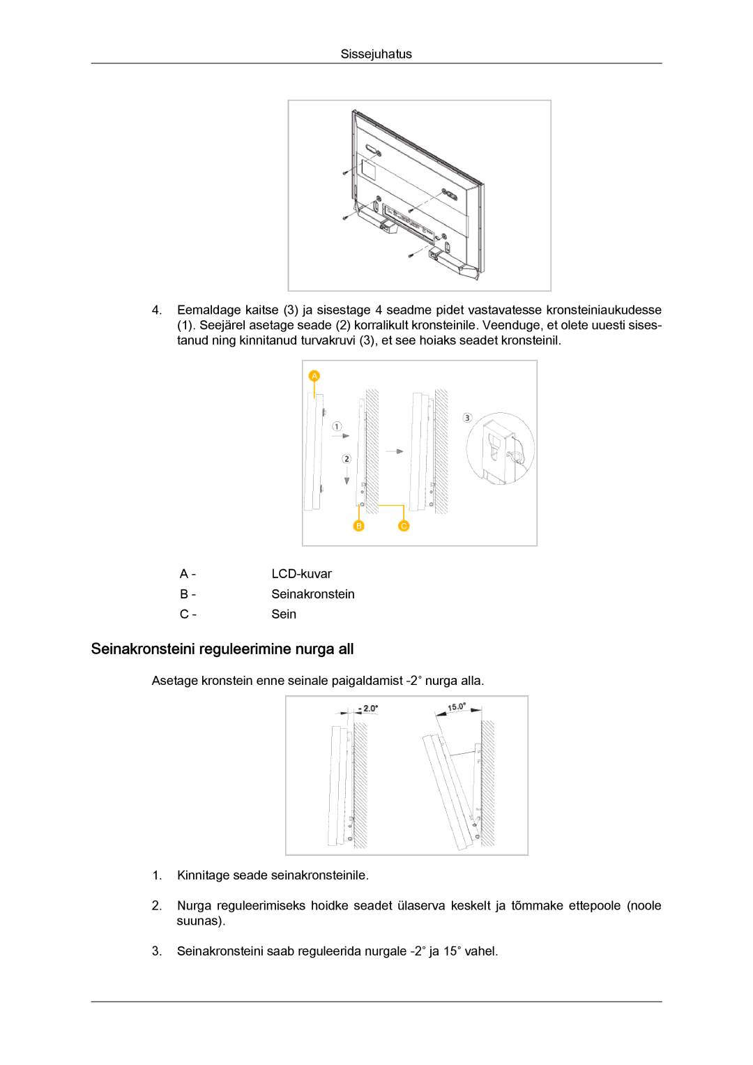 Samsung LH65TCQMBC/EN manual Seinakronsteini reguleerimine nurga all 