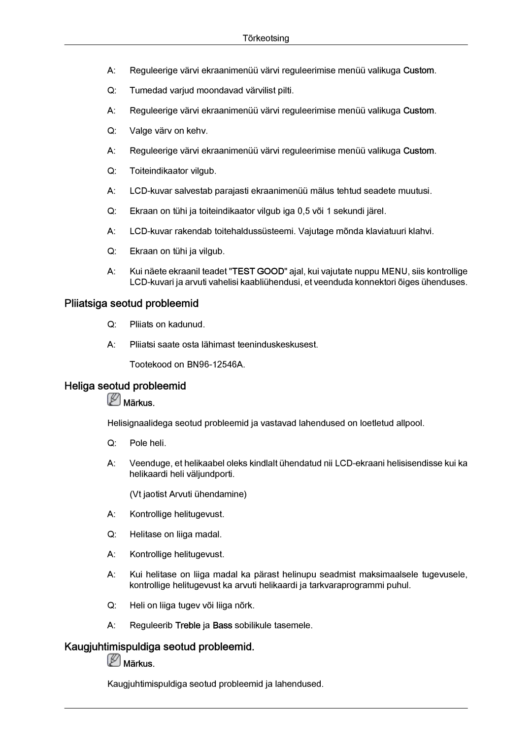 Samsung LH65TCQMBC/EN manual Pliiatsiga seotud probleemid, Heliga seotud probleemid, Kaugjuhtimispuldiga seotud probleemid 