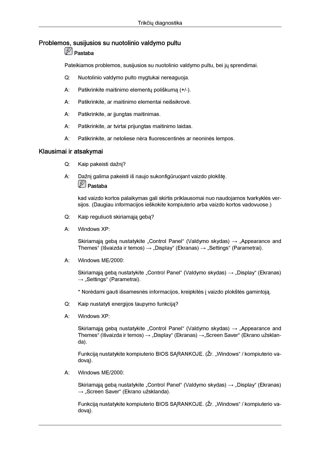 Samsung LH65TCQMBC/EN manual Problemos, susijusios su nuotolinio valdymo pultu, Klausimai ir atsakymai 