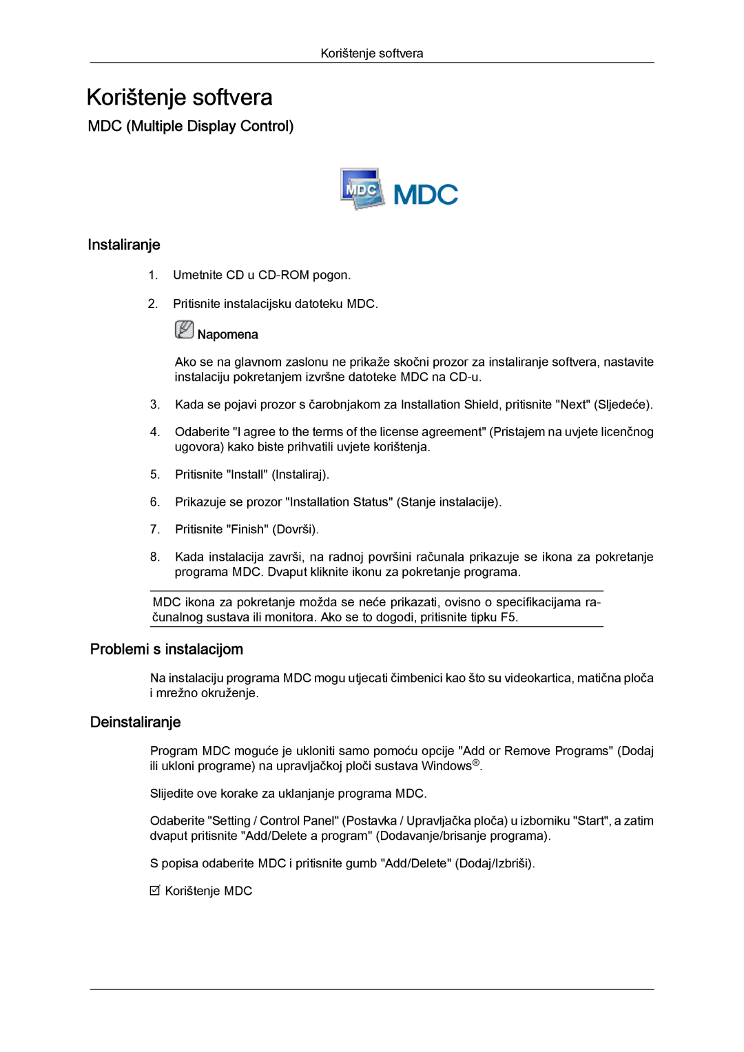 Samsung LH65TCQMBC/EN manual MDC Multiple Display Control Instaliranje, Problemi s instalacijom, Deinstaliranje 