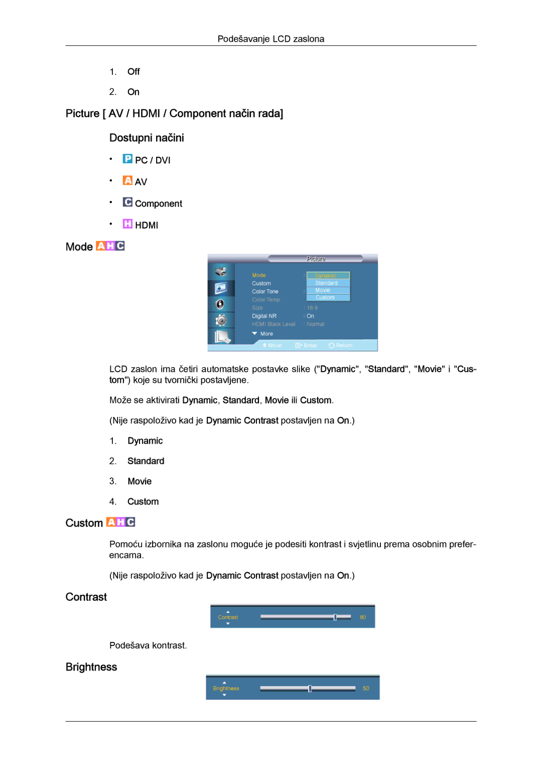 Samsung LH65TCQMBC/EN manual Picture AV / Hdmi / Component način rada Dostupni načini, Mode, Dynamic Standard Movie Custom 
