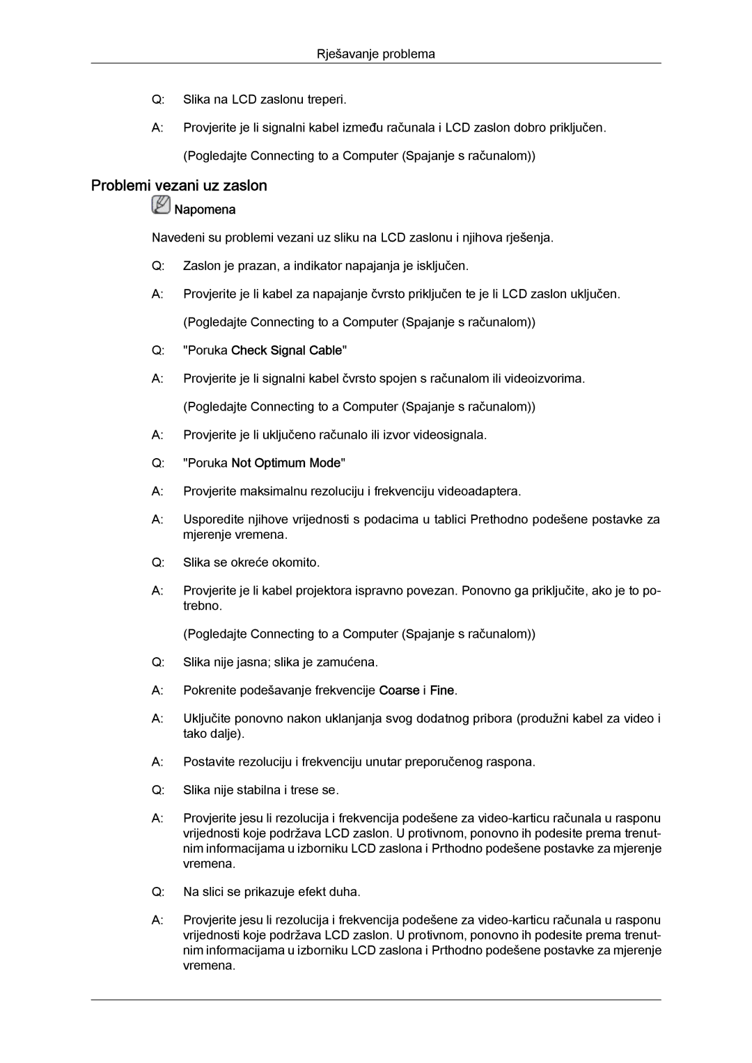 Samsung LH65TCQMBC/EN manual Problemi vezani uz zaslon, Poruka Check Signal Cable, Poruka Not Optimum Mode 