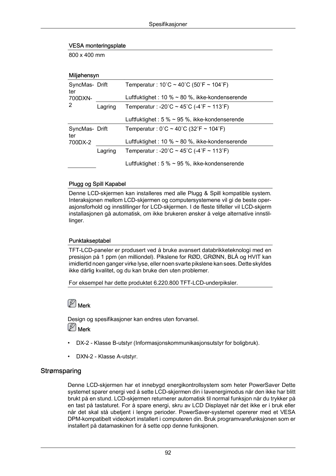 Samsung LH70BVPLBF/EN manual Strømsparing, Vesa monteringsplate, Miljøhensyn, Plugg og Spill Kapabel, Punktakseptabel 