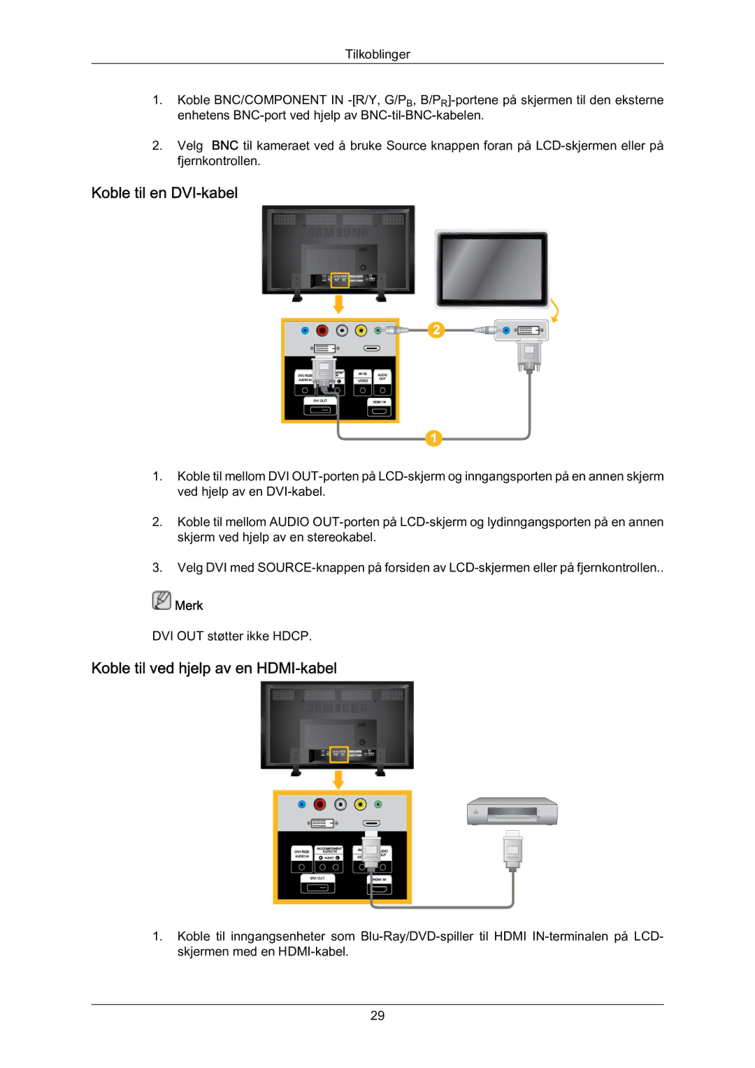 Samsung LH70BVTLBF/EN, LH70BVPLBF/EN manual Koble til en DVI‐kabel, Koble til ved hjelp av en HDMI‐kabel 