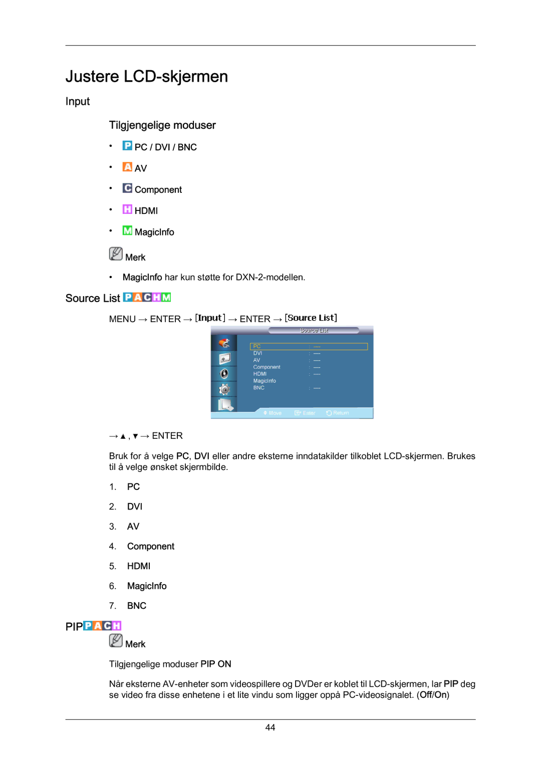 Samsung LH70BVPLBF/EN, LH70BVTLBF/EN manual Input Tilgjengelige moduser, Source List 