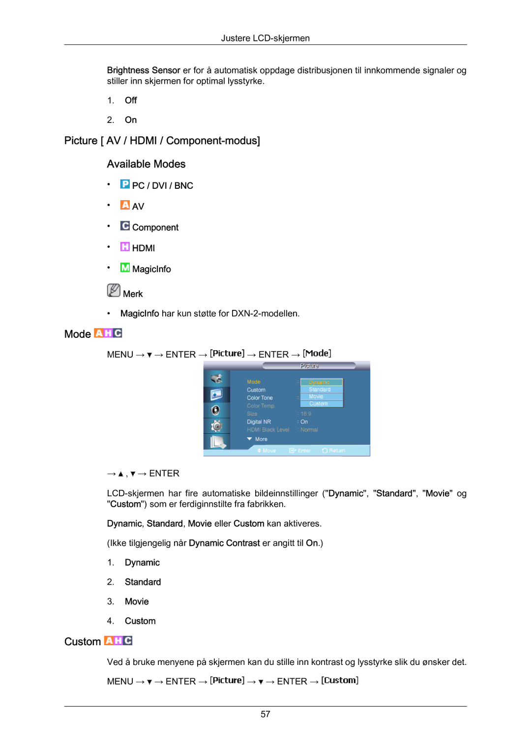 Samsung LH70BVTLBF/EN, LH70BVPLBF/EN Picture AV / Hdmi / Component‐modus Available Modes, Dynamic Standard Movie Custom 