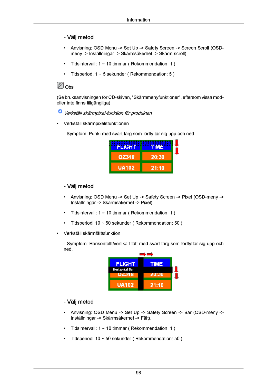 Samsung LH70BVPLBF/EN, LH70BVTLBF/EN manual Välj metod, Verkställ skärmpixel-funktion för produkten 