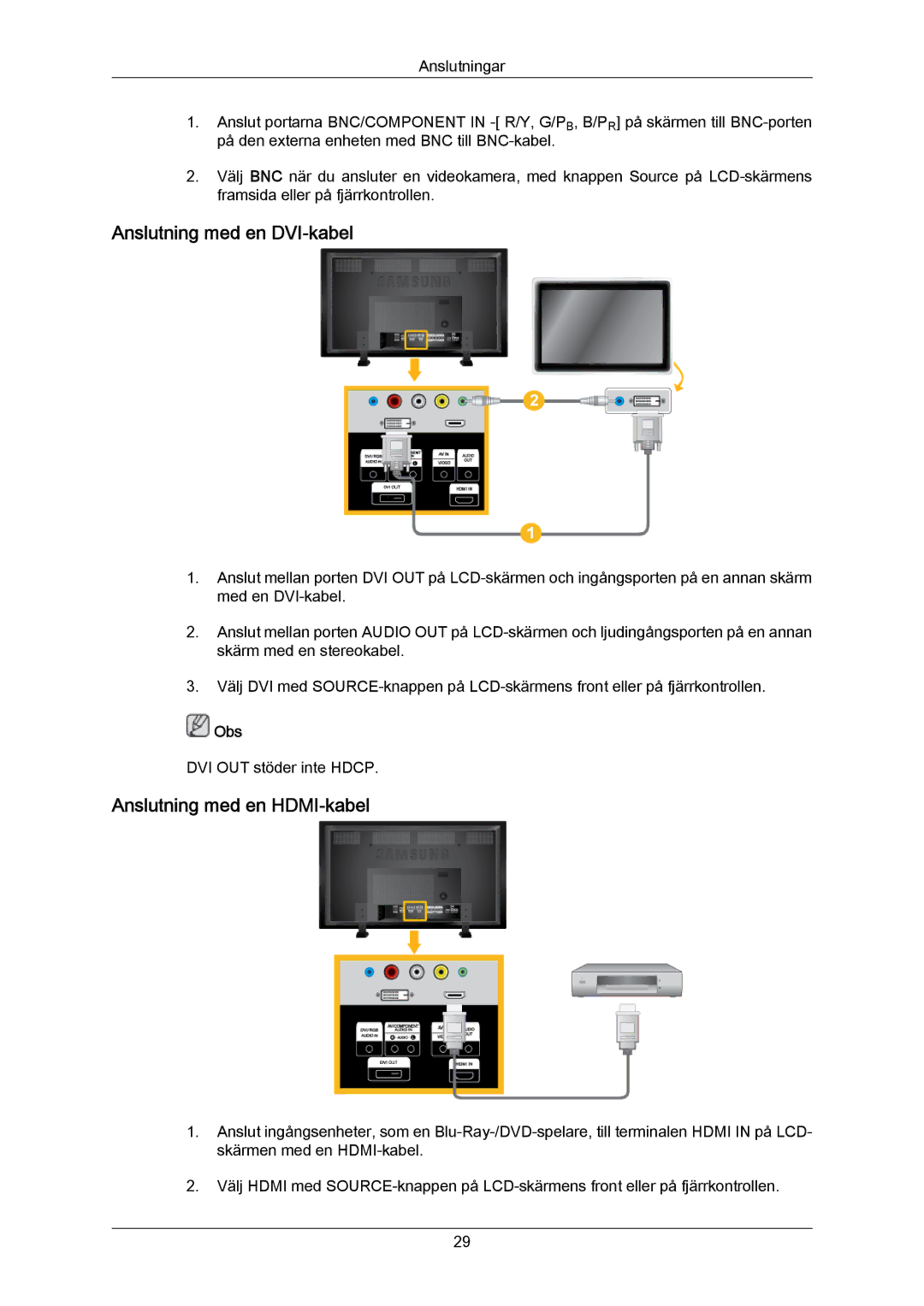 Samsung LH70BVTLBF/EN, LH70BVPLBF/EN manual Anslutning med en DVI-kabel, Anslutning med en HDMI-kabel 