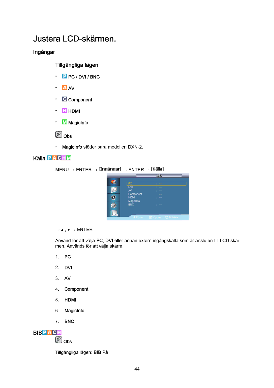 Samsung LH70BVPLBF/EN, LH70BVTLBF/EN manual Ingångar Tillgängliga lägen, Källa 