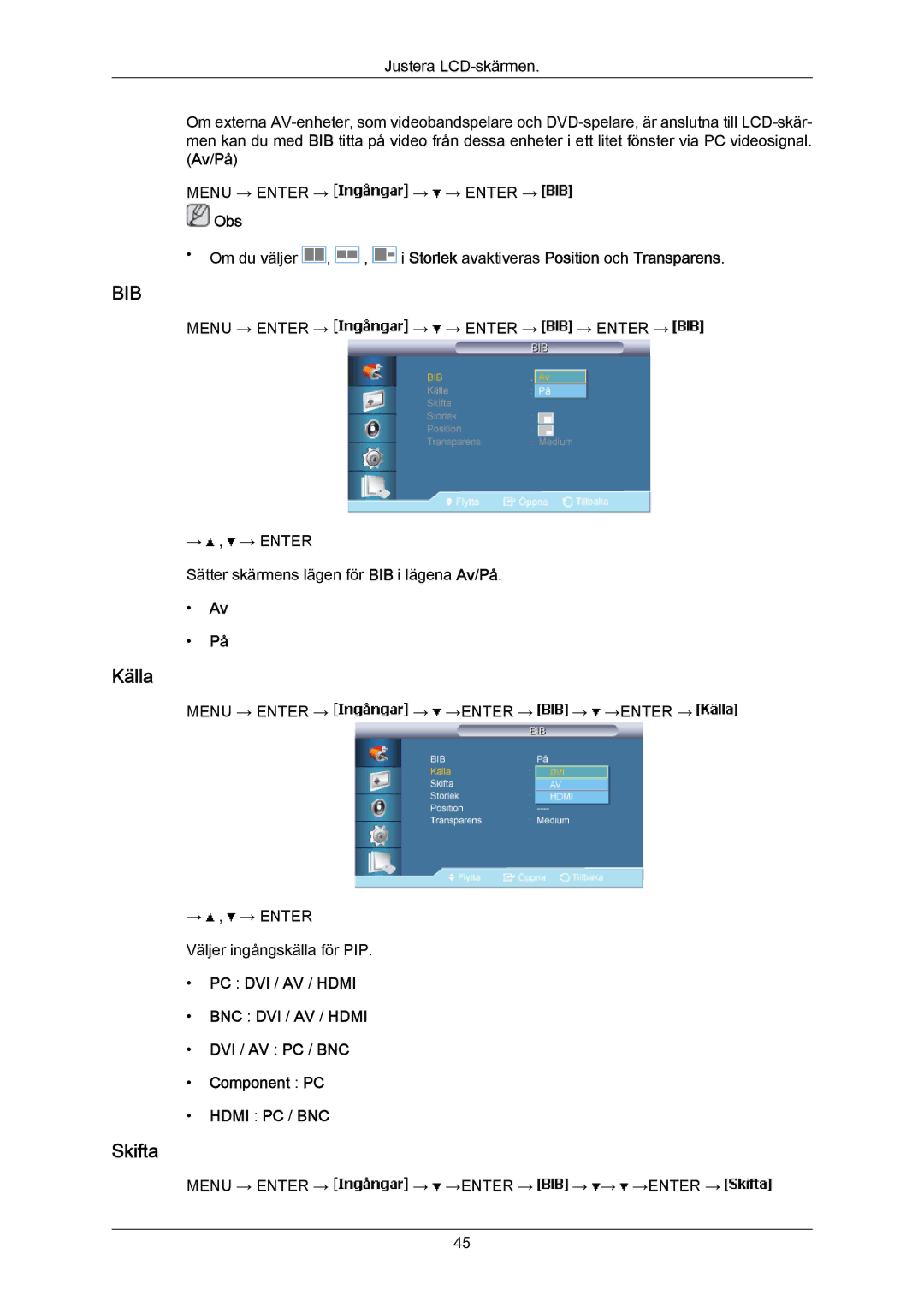 Samsung LH70BVTLBF/EN, LH70BVPLBF/EN manual Skifta, PC DVI / AV / Hdmi 