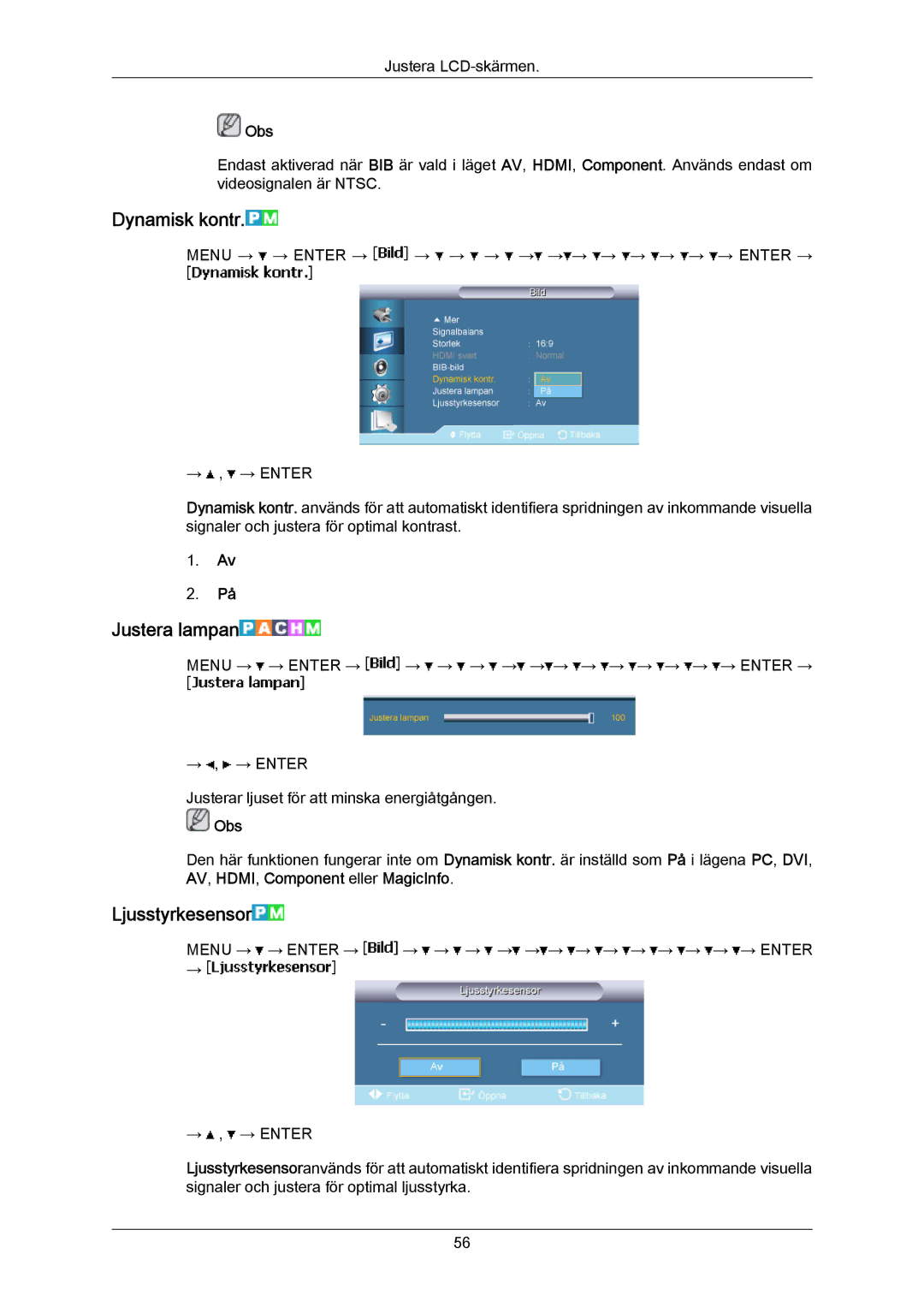 Samsung LH70BVPLBF/EN, LH70BVTLBF/EN manual Dynamisk kontr, Justera lampan, Ljusstyrkesensor 