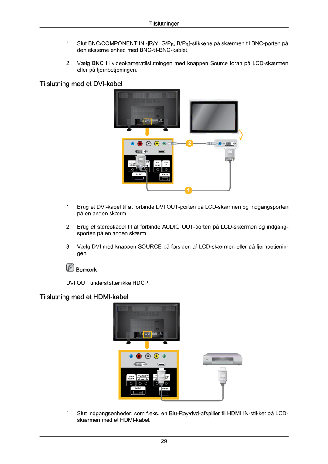 Samsung LH70BVTLBF/EN, LH70BVPLBF/EN manual Tilslutning med et DVI‐kabel, Tilslutning med et HDMI‐kabel 