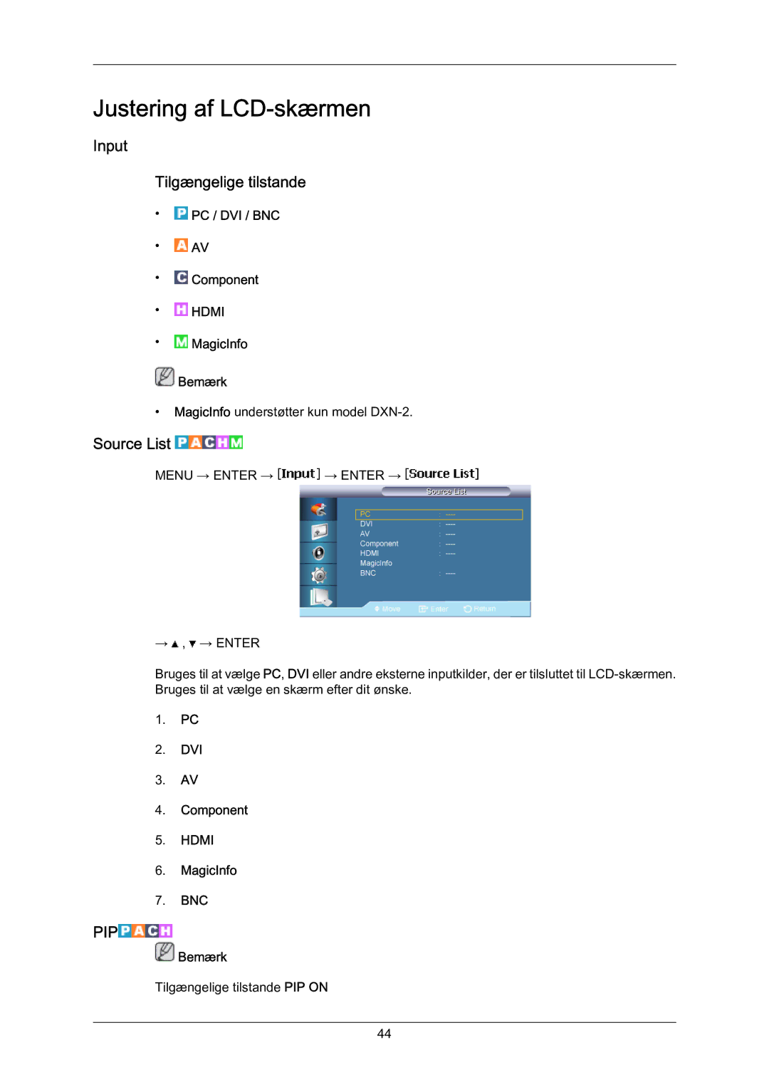 Samsung LH70BVPLBF/EN, LH70BVTLBF/EN manual Input Tilgængelige tilstande, Source List 