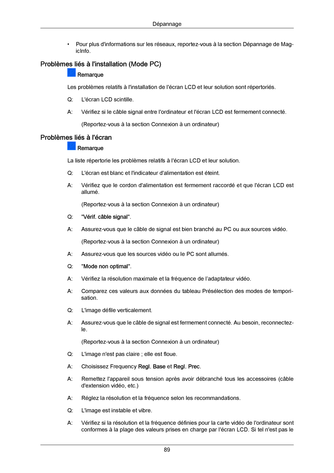 Samsung LH70BVSLBF/EN, LH70BVTLBF/EN Problèmes liés à linstallation Mode PC, Problèmes liés à lécran, Vérif. câble signal 