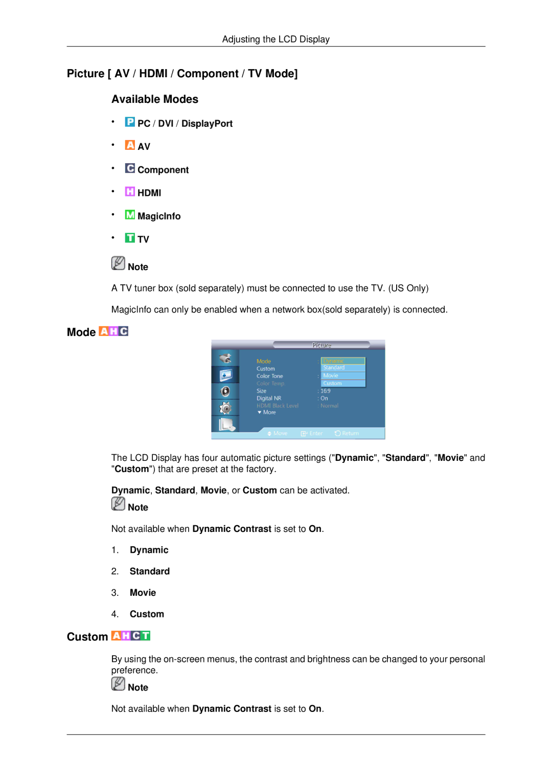 Samsung LH70CSBPLBC/EN manual Picture AV / Hdmi / Component / TV Mode Available Modes, Dynamic Standard Movie Custom 