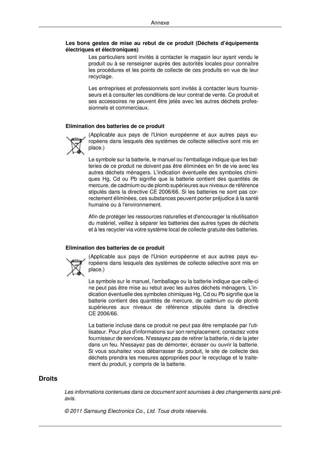 Samsung LH70CSBPLBC/EN manual Droits, Elimination des batteries de ce produit 