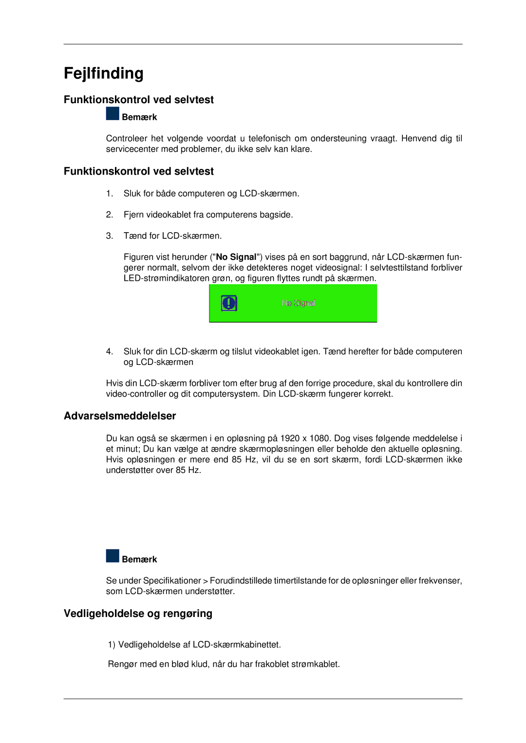 Samsung LH70CSBPLBC/EN manual Funktionskontrol ved selvtest, Vedligeholdelse og rengøring 