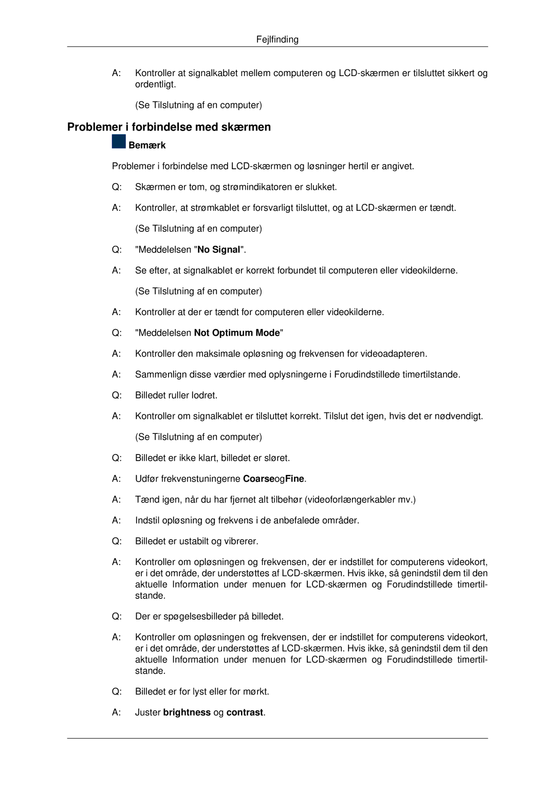 Samsung LH70CSBPLBC/EN Problemer i forbindelse med skærmen, Meddelelsen Not Optimum Mode, Juster brightness og contrast 