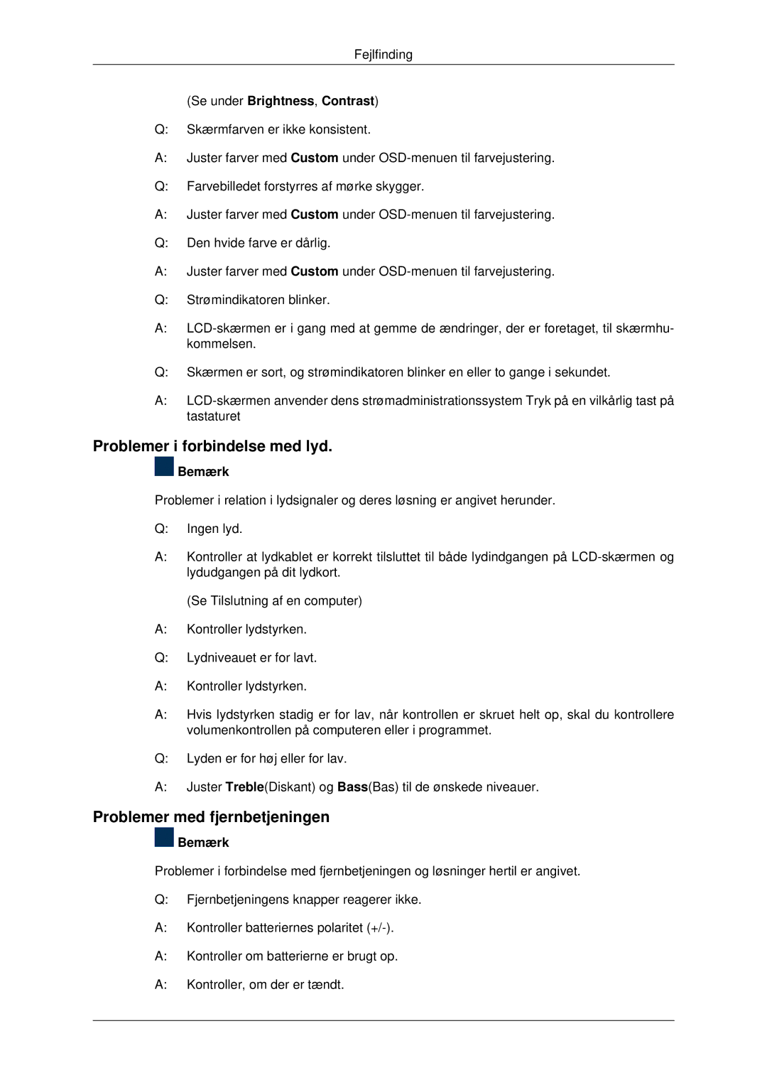 Samsung LH70CSBPLBC/EN Problemer i forbindelse med lyd, Problemer med fjernbetjeningen, Se under Brightness, Contrast 