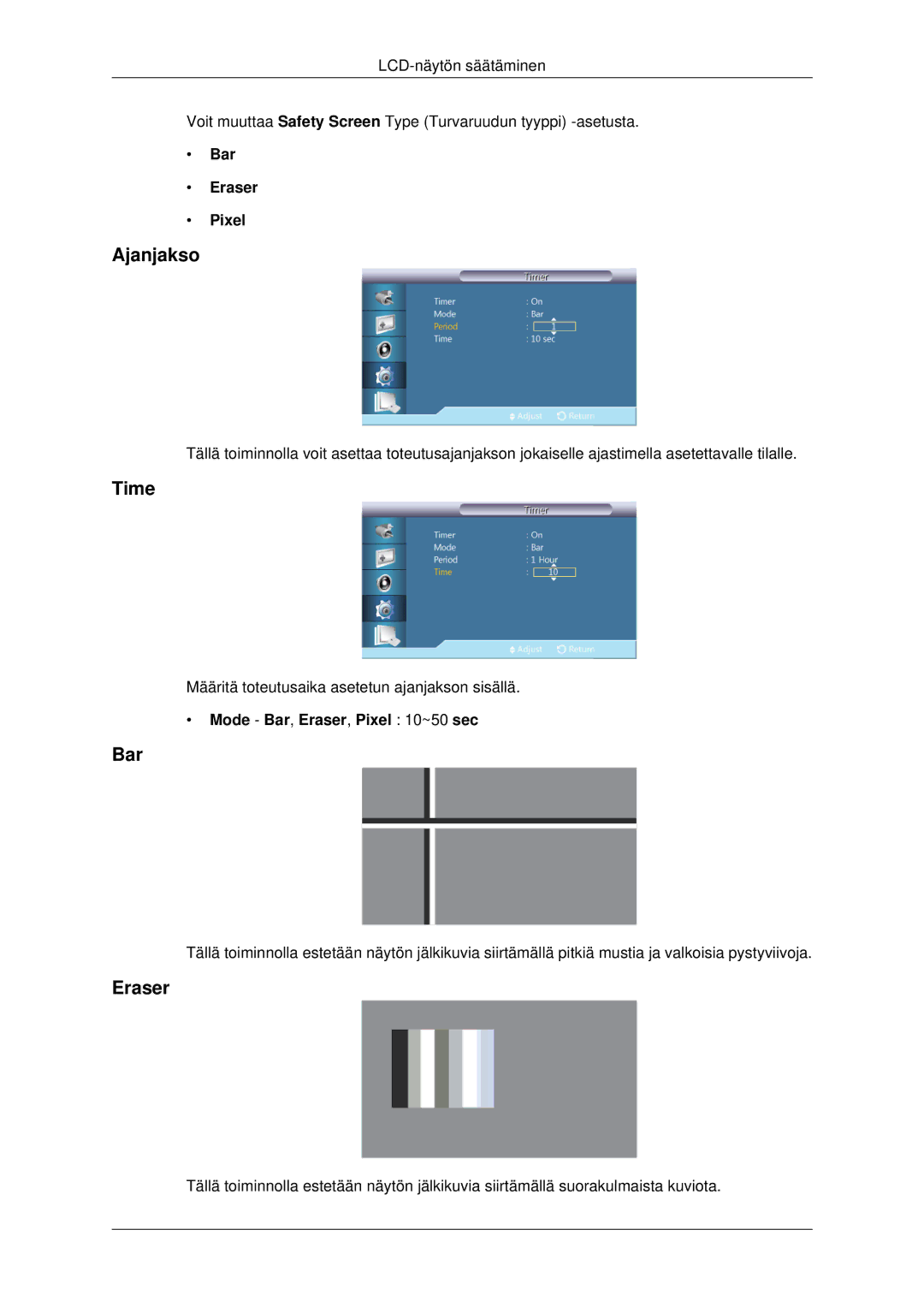 Samsung LH70CSBPLBC/EN manual Ajanjakso, Bar Eraser Pixel, Mode Bar, Eraser, Pixel 10~50 sec 