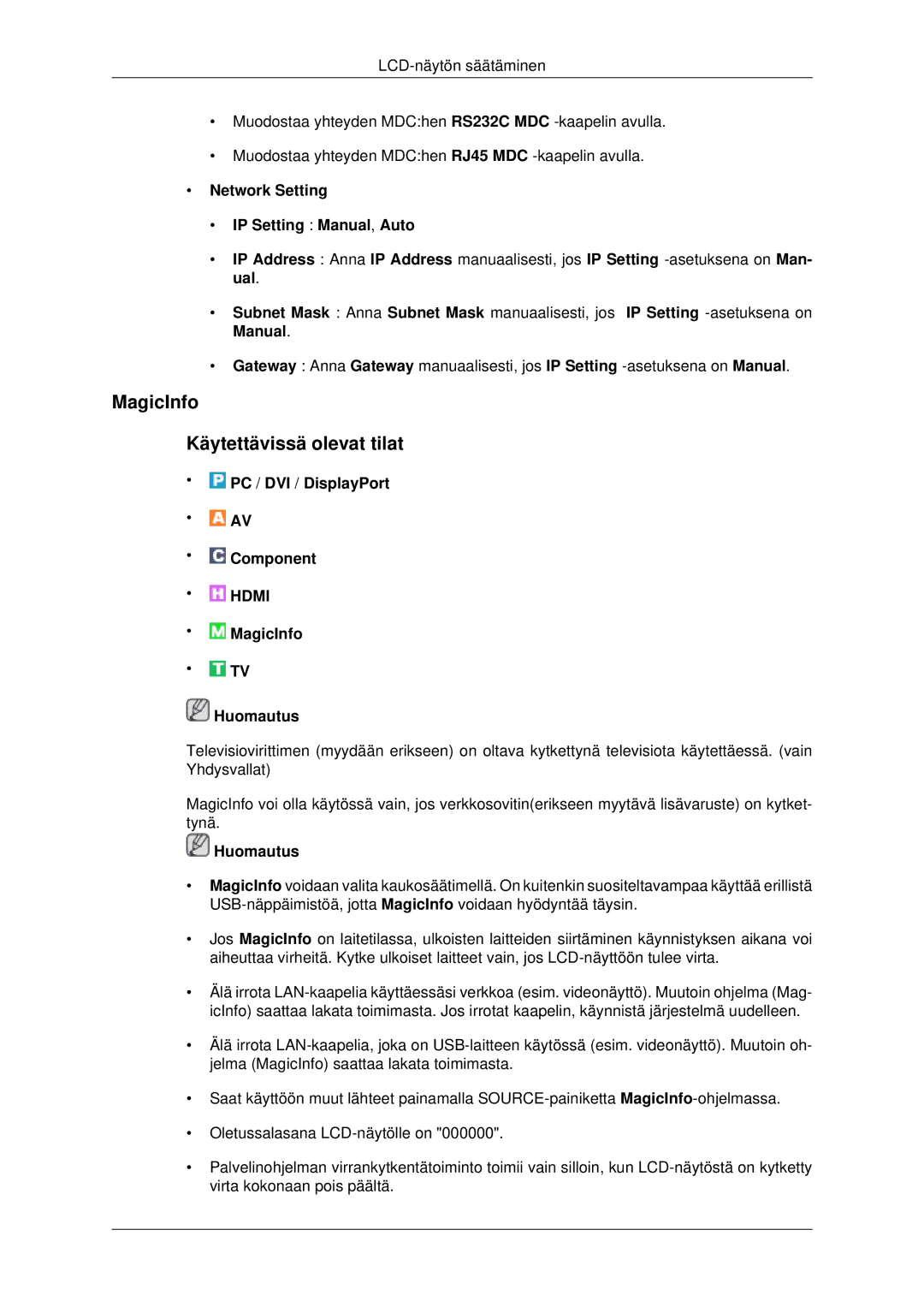 Samsung LH70CSBPLBC/EN manual MagicInfo Käytettävissä olevat tilat, Network Setting IP Setting Manual, Auto 