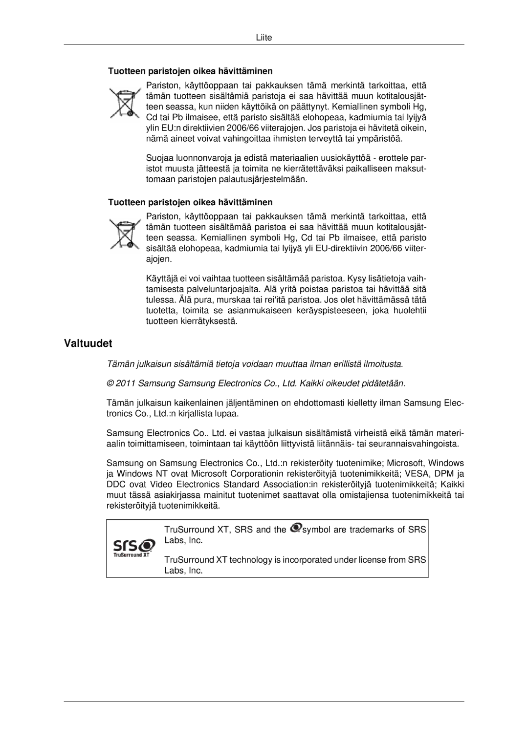 Samsung LH70CSBPLBC/EN manual Valtuudet, Tuotteen paristojen oikea hävittäminen 