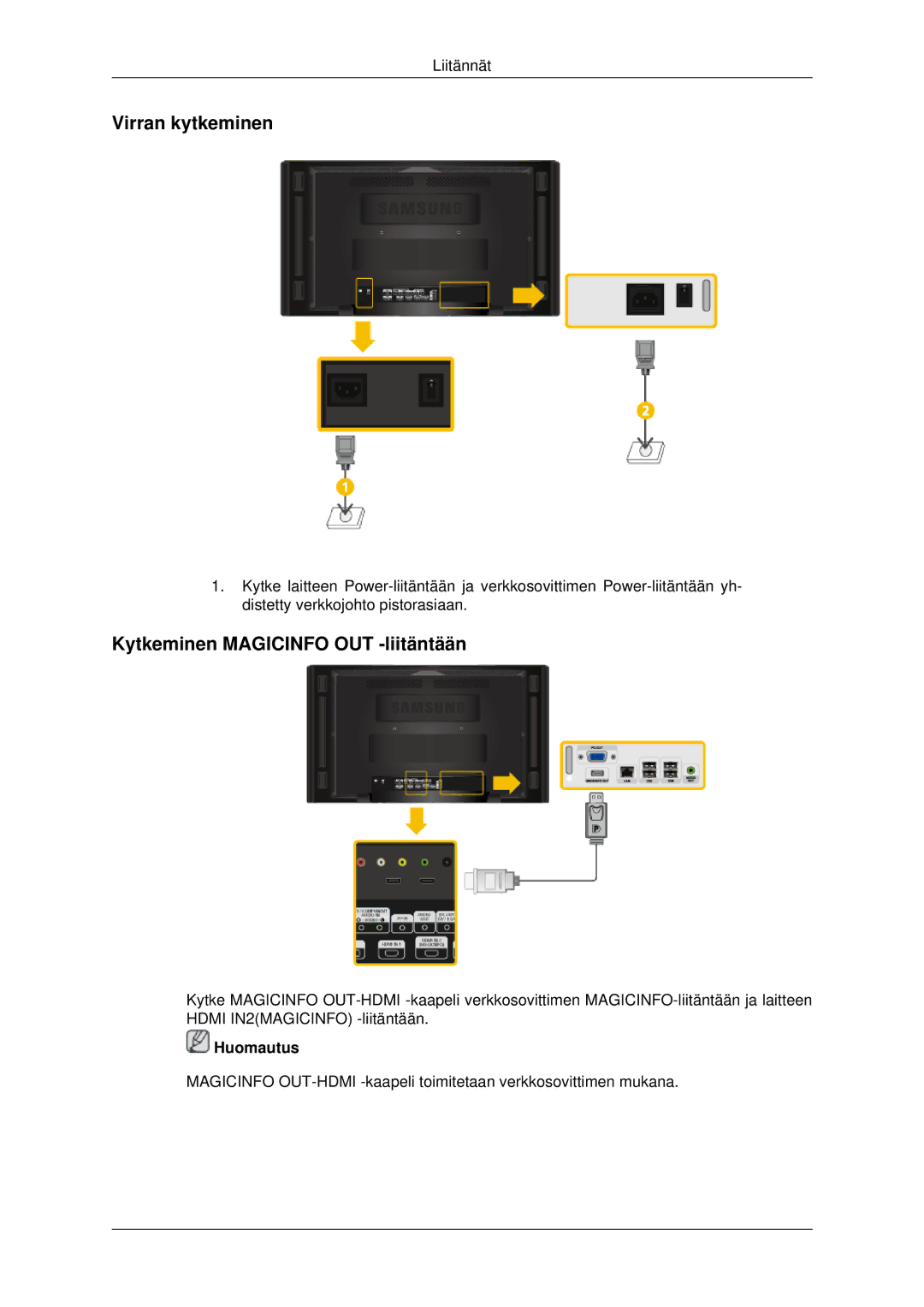 Samsung LH70CSBPLBC/EN manual Virran kytkeminen, Kytkeminen Magicinfo OUT -liitäntään 