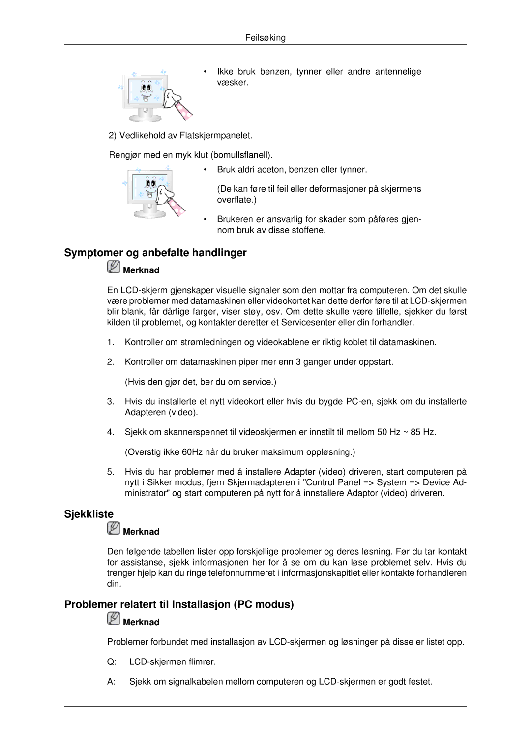 Samsung LH70CSBPLBC/EN manual Symptomer og anbefalte handlinger, Sjekkliste, Problemer relatert til Installasjon PC modus 