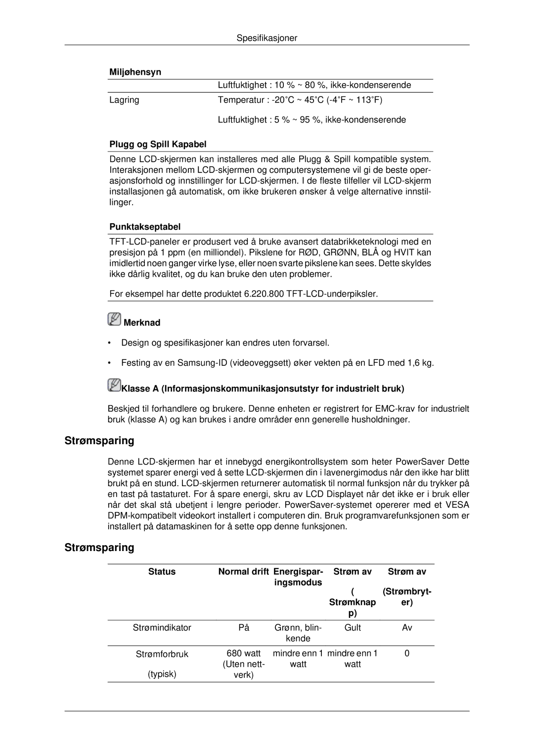 Samsung LH70CSBPLBC/EN manual Strømsparing, Plugg og Spill Kapabel, Punktakseptabel 