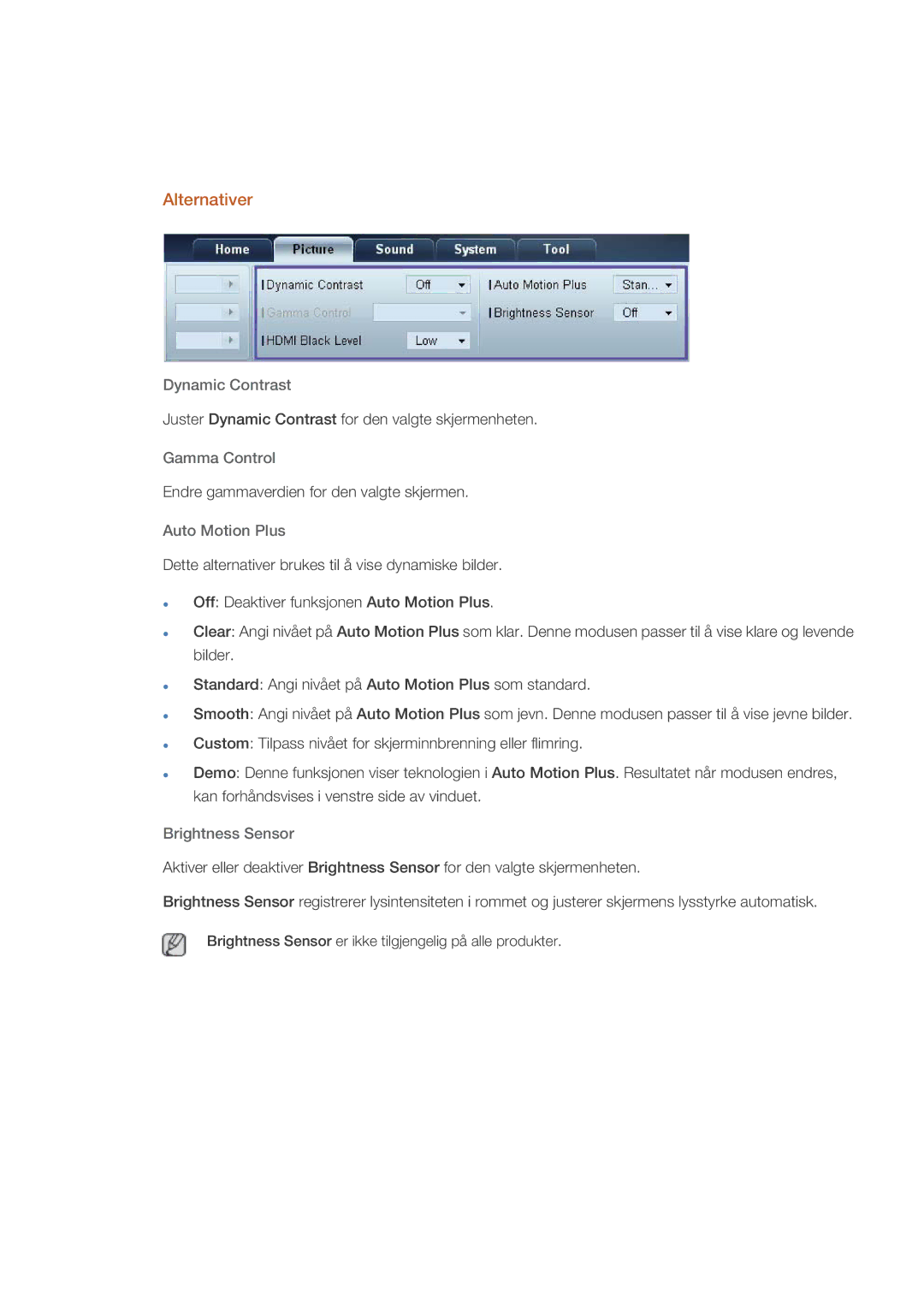 Samsung LH70CSBPLBC/EN manual Alternativer, Dynamic Contrast, Gamma Control, Auto Motion Plus, Brightness Sensor 
