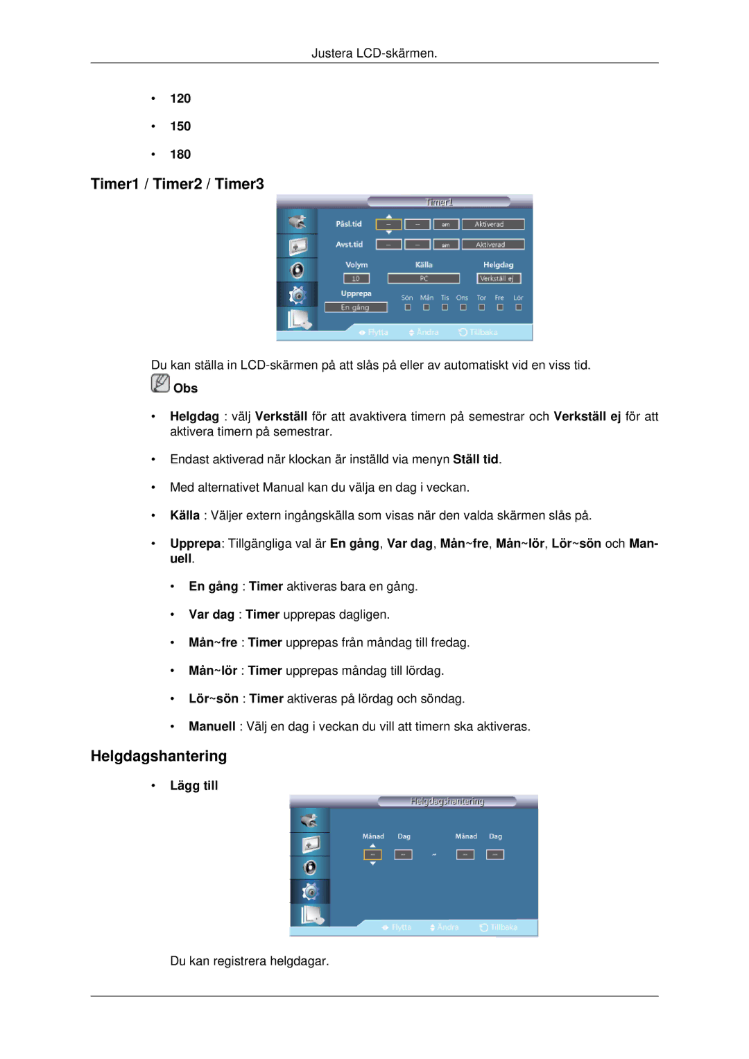 Samsung LH70CSBPLBC/EN manual Timer1 / Timer2 / Timer3, Helgdagshantering, 120 150 180, Lägg till 