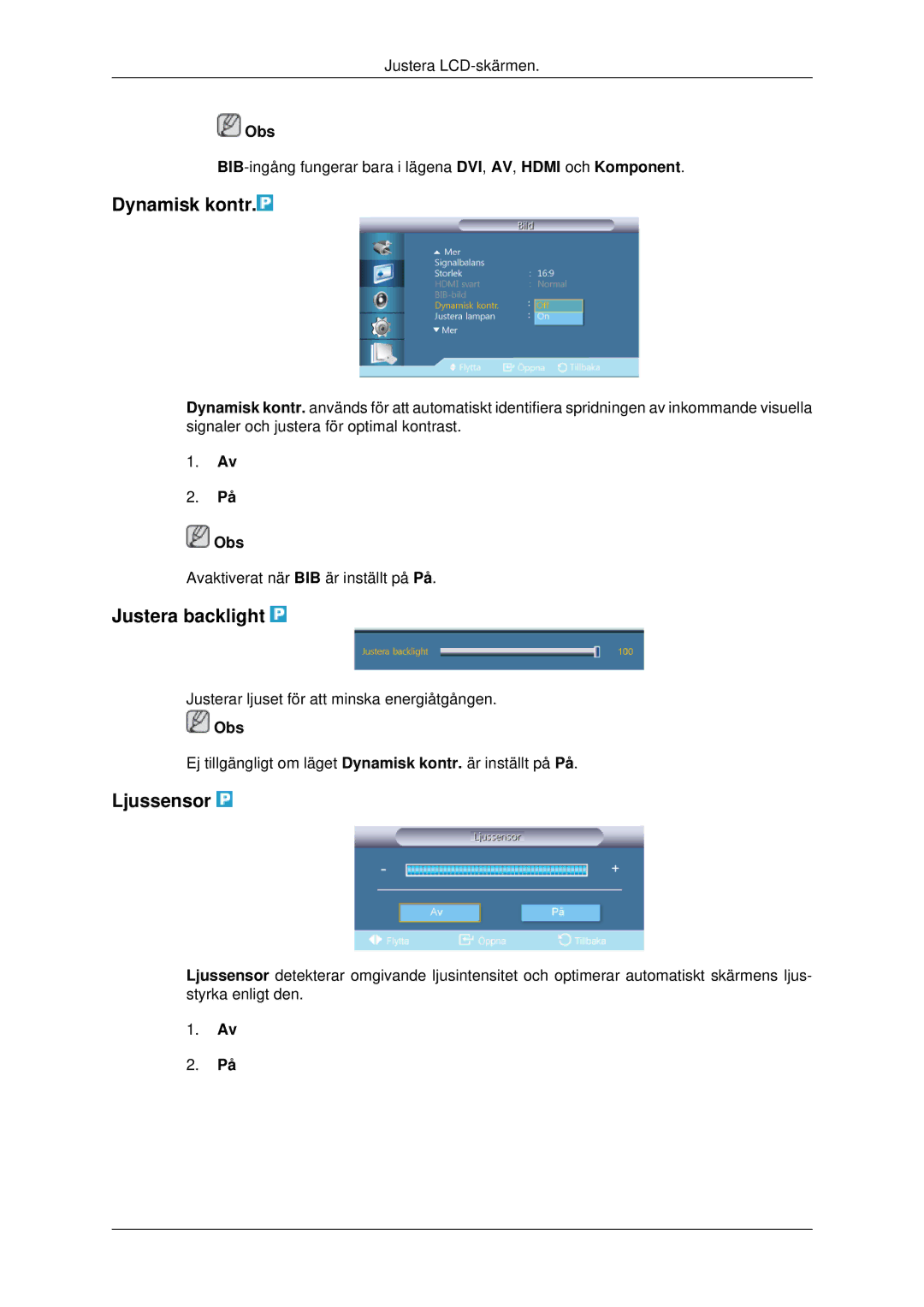 Samsung LH70CSBPLBC/EN manual Dynamisk kontr, Justera backlight, Ljussensor 