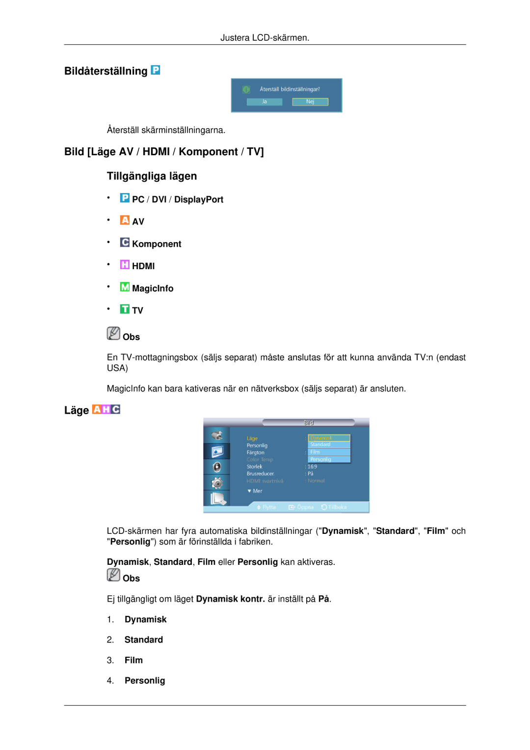 Samsung LH70CSBPLBC/EN manual Bildåterställning, Bild Läge AV / Hdmi / Komponent / TV Tillgängliga lägen 