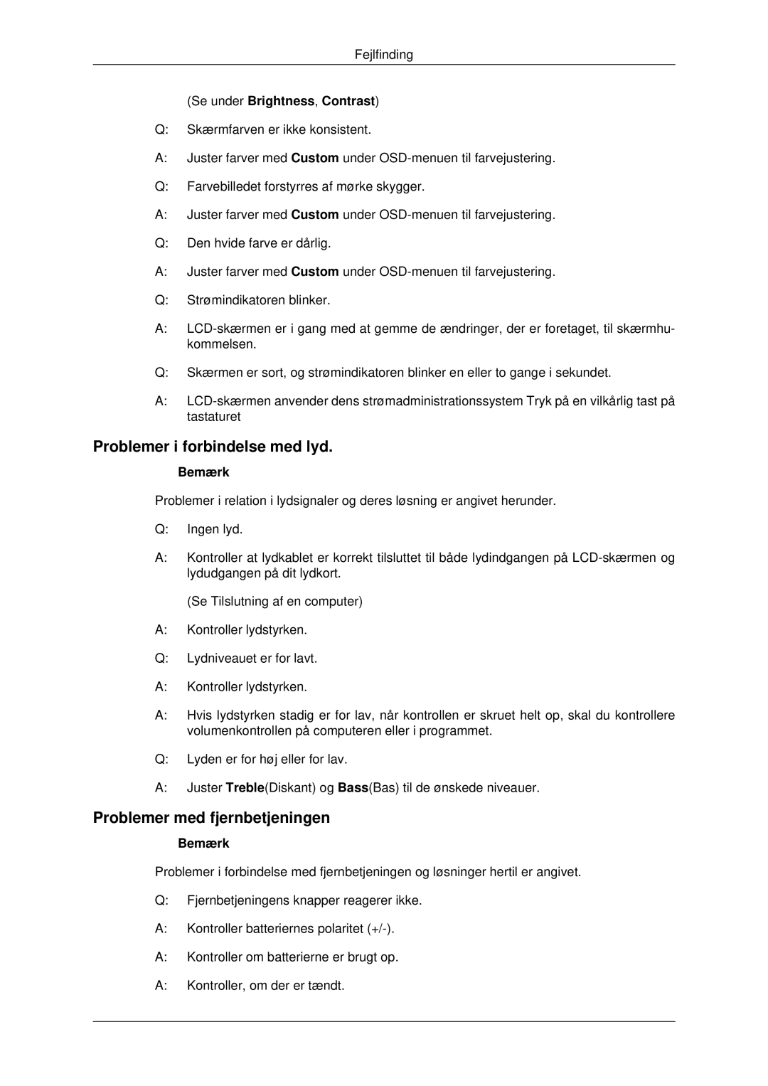 Samsung LH70CSBPLBC/EN Problemer i forbindelse med lyd, Problemer med fjernbetjeningen, Se under Brightness, Contrast 