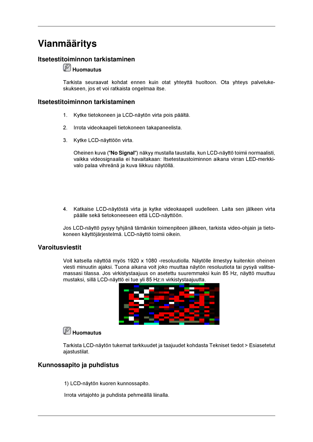 Samsung LH70CSBPLBC/EN manual Itsetestitoiminnon tarkistaminen, Varoitusviestit, Kunnossapito ja puhdistus 