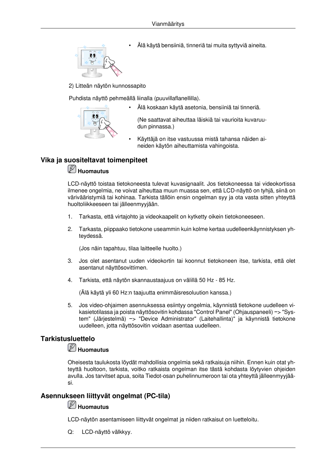 Samsung LH70CSBPLBC/EN manual Vika ja suositeltavat toimenpiteet, Tarkistusluettelo, Asennukseen liittyvät ongelmat PC-tila 