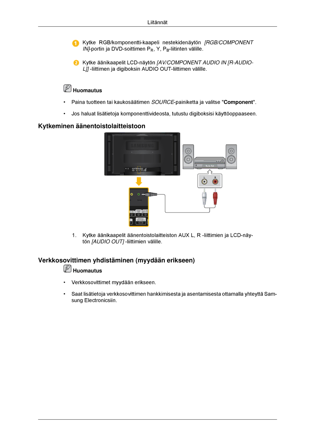 Samsung LH70CSBPLBC/EN manual Kytkeminen äänentoistolaitteistoon, Verkkosovittimen yhdistäminen myydään erikseen 