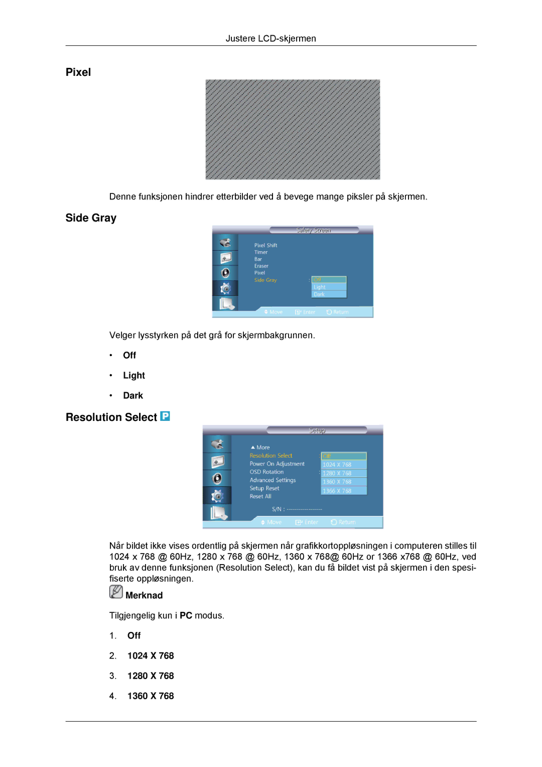 Samsung LH70CSBPLBC/EN manual Pixel, Side Gray, Resolution Select, Off Light Dark, Off 1024 X 1280 X 1360 X 