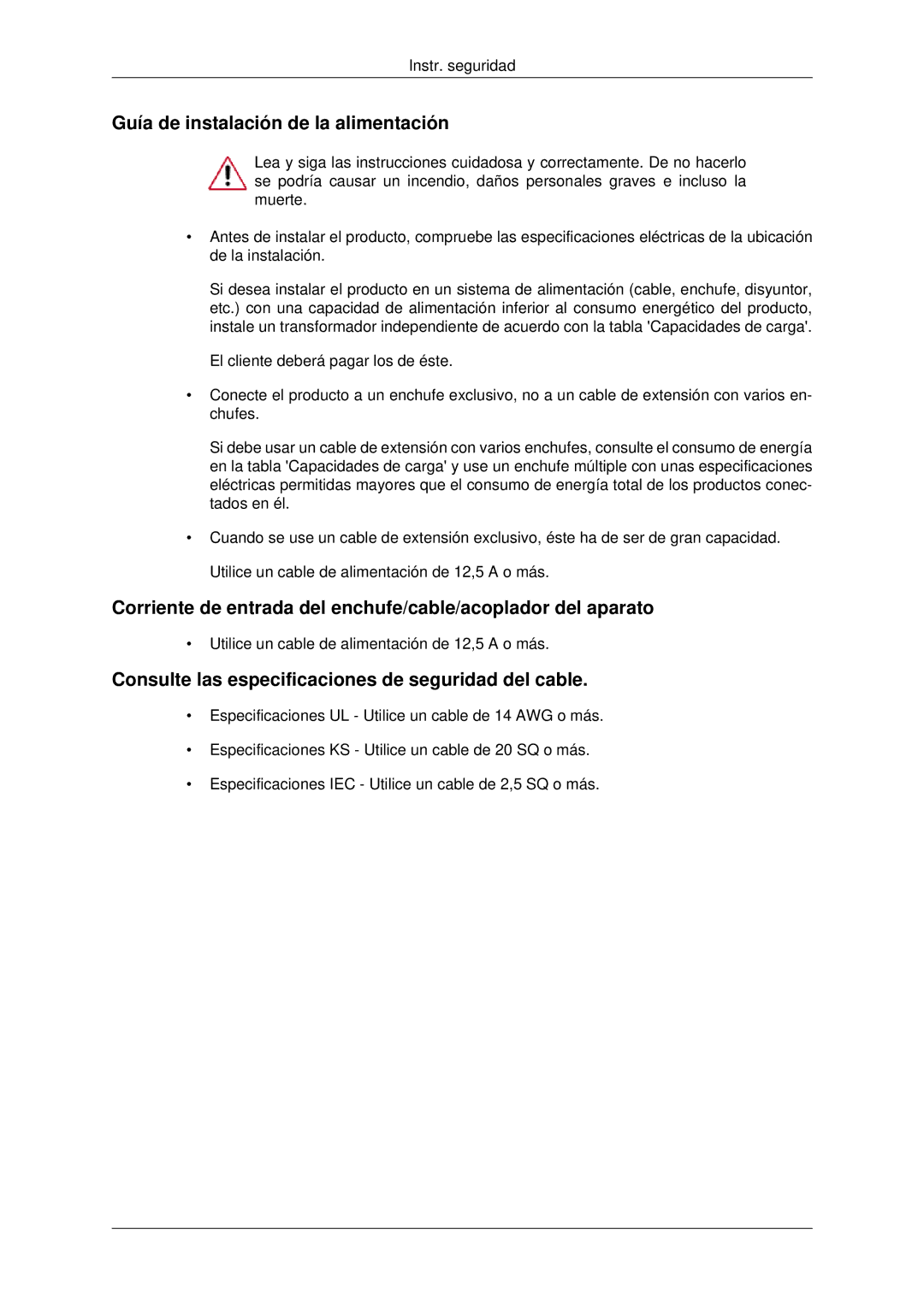 Samsung LH70OUTQBC/EN manual Guía de instalación de la alimentación, Consulte las especificaciones de seguridad del cable 