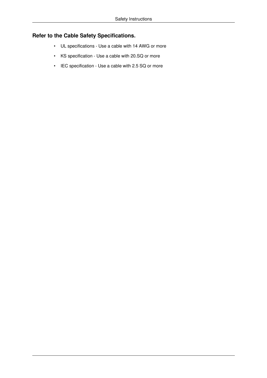 Samsung LH70OUTQBC/EN manual Refer to the Cable Safety Specifications 