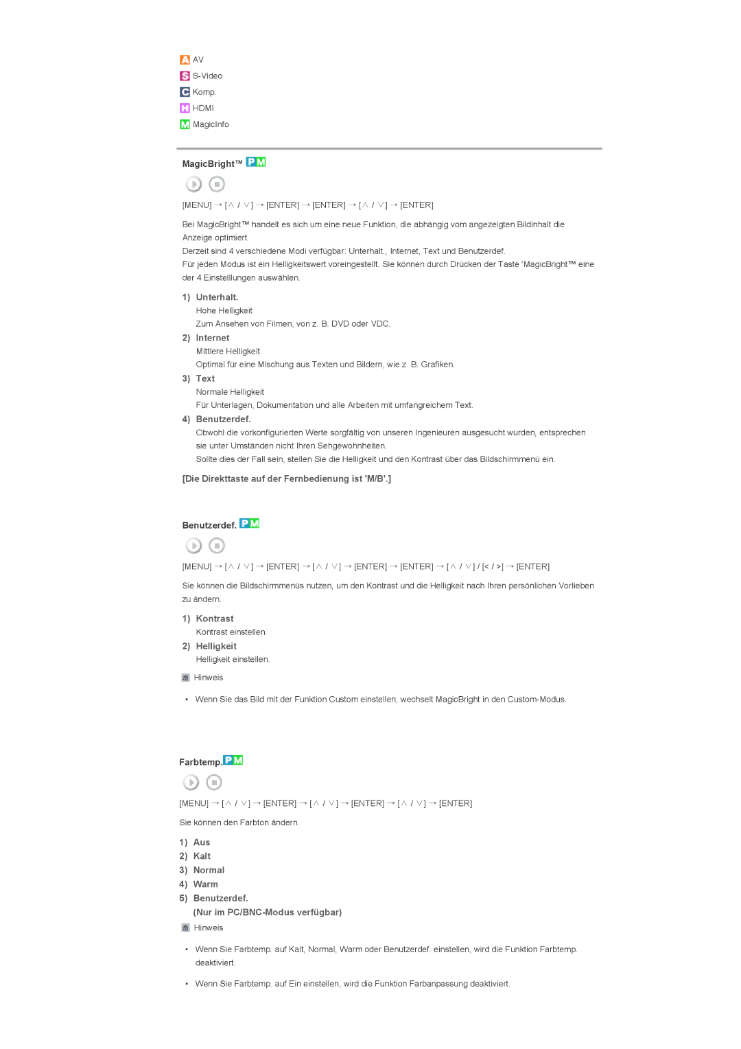 Samsung LH82TCTMBC/EN Unterhalt, Internet, Text, Benutzerdef, Die Direkttaste auf der Fernbedienung ist M/B, Kontrast 