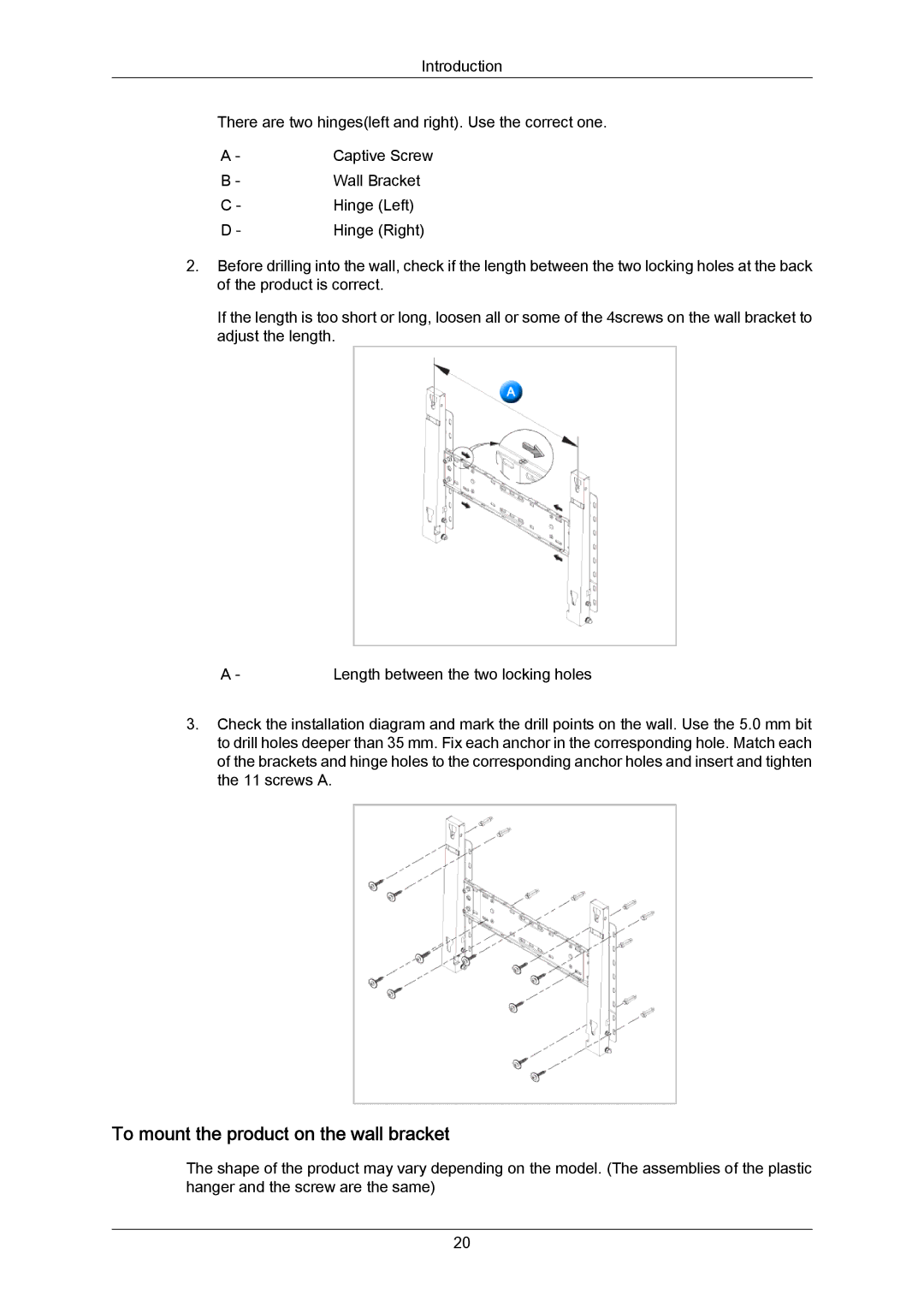 Samsung LH70TCSMBG/XJ, LH70TCUMBG/EN, LH82TCUMBG/EN, LH70TCSMBG/EN, LH70TCUMBG/XJ To mount the product on the wall bracket 