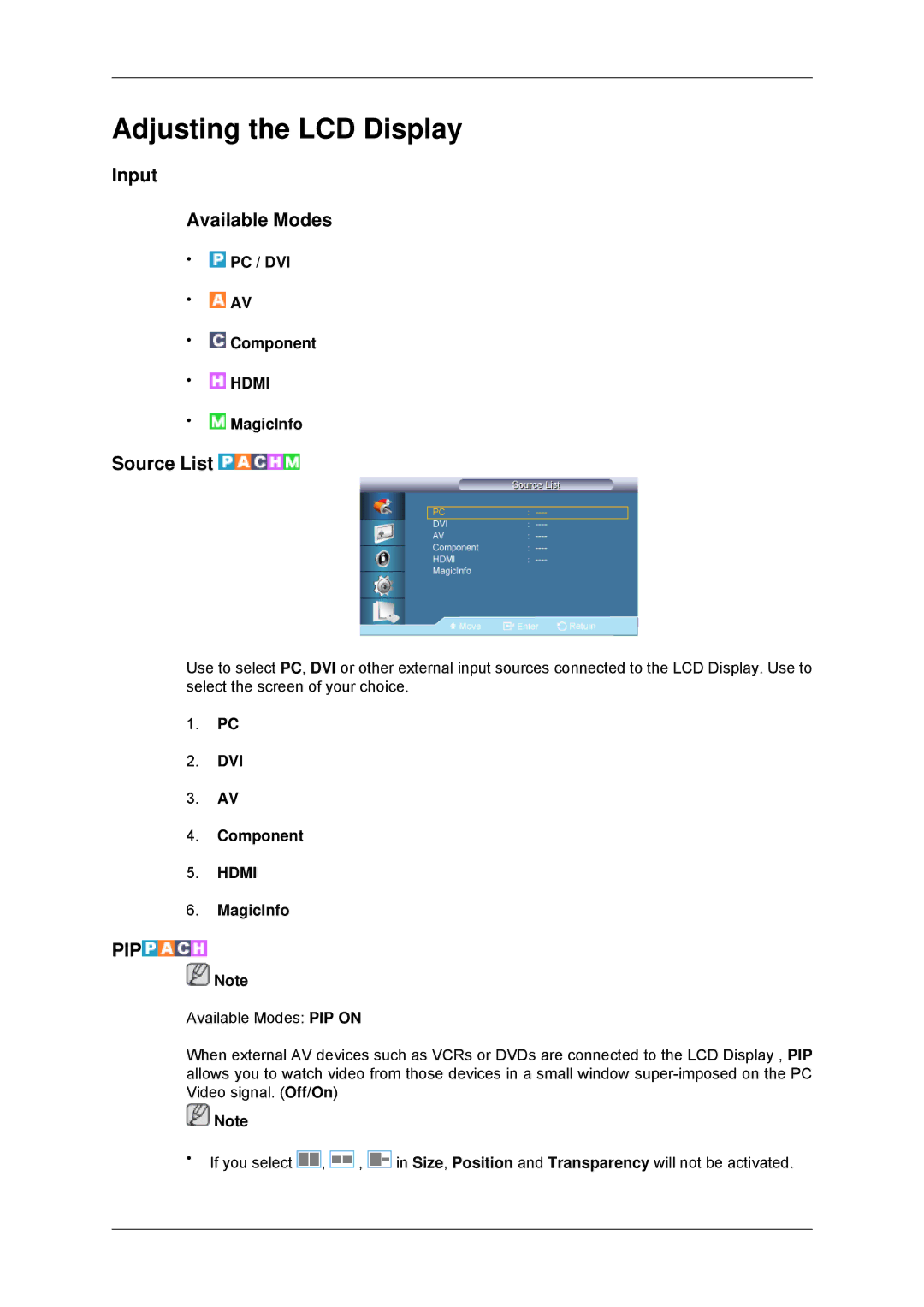 Samsung LH82TCUMBG/EN, LH70TCUMBG/EN, LH70TCSMBG/EN manual Input Available Modes, Source List, PC / DVI Component, MagicInfo 