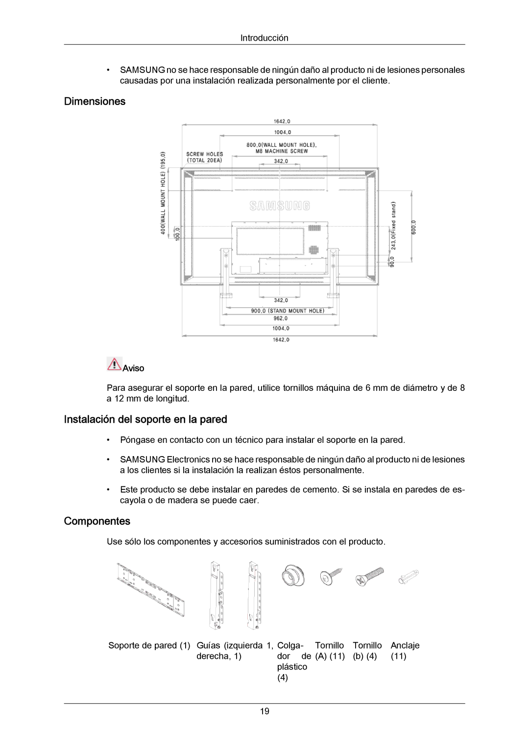 Samsung LH70TCUMBG/EN, LH82TCUMBG/EN manual Dimensiones, Instalación del soporte en la pared, Componentes, Aviso 