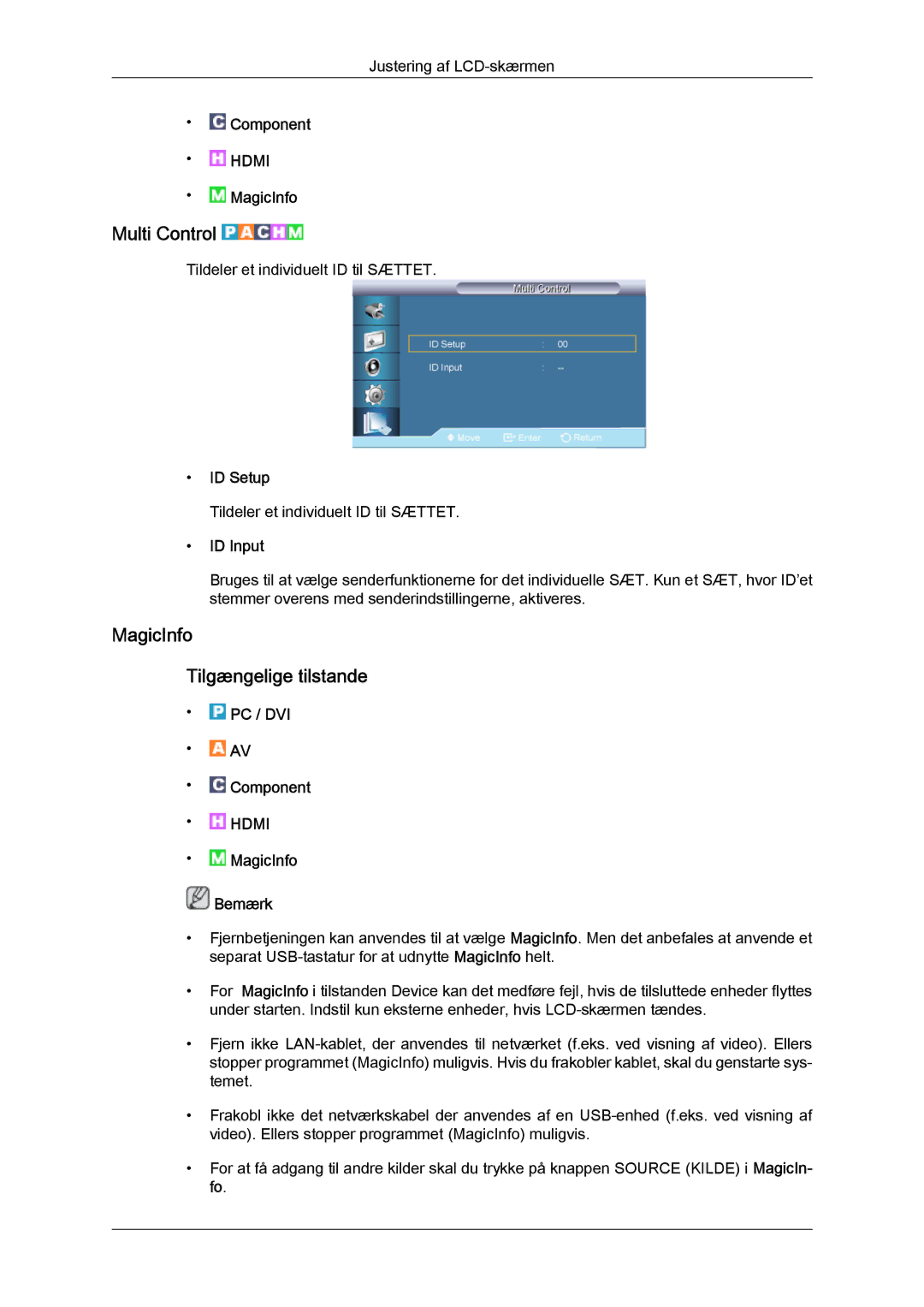 Samsung LH70TCUMBG/EN manual MagicInfo Tilgængelige tilstande, ID Setup, ID Input, MagicInfo Bemærk 