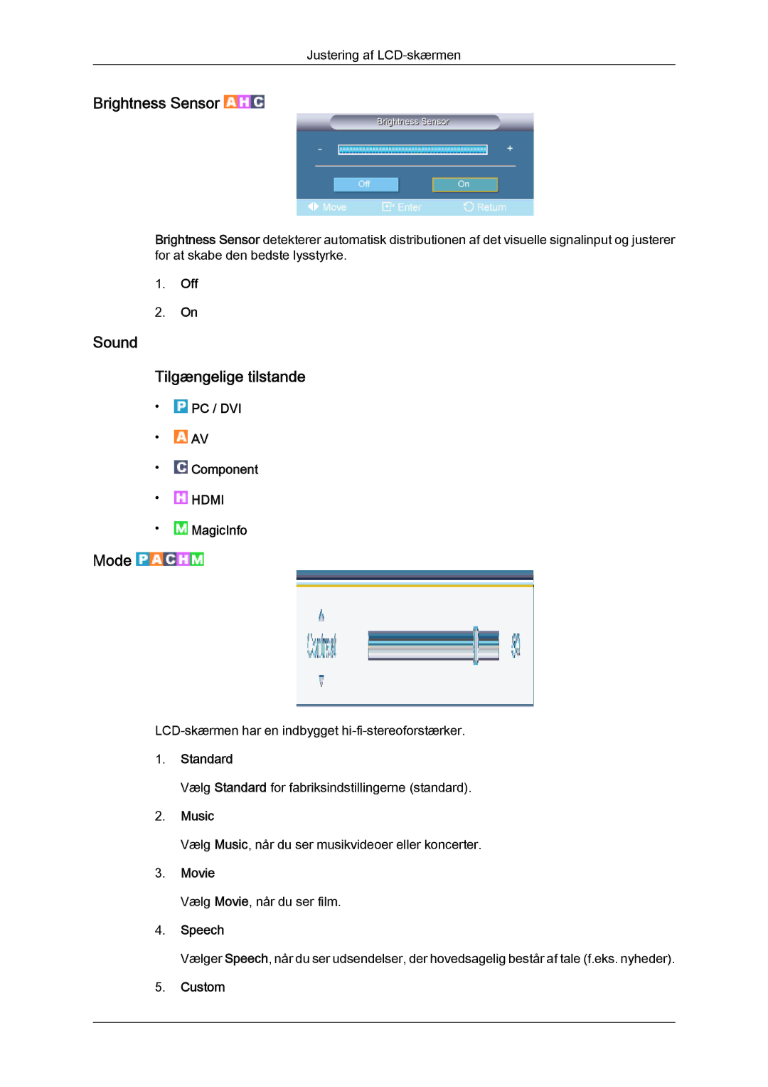 Samsung LH70TCUMBG/EN manual Sound Tilgængelige tilstande, Music, Speech 