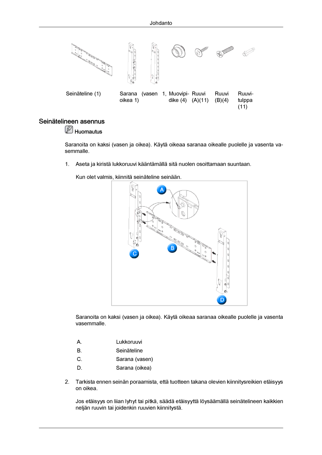 Samsung LH70TCUMBG/EN manual Seinätelineen asennus 