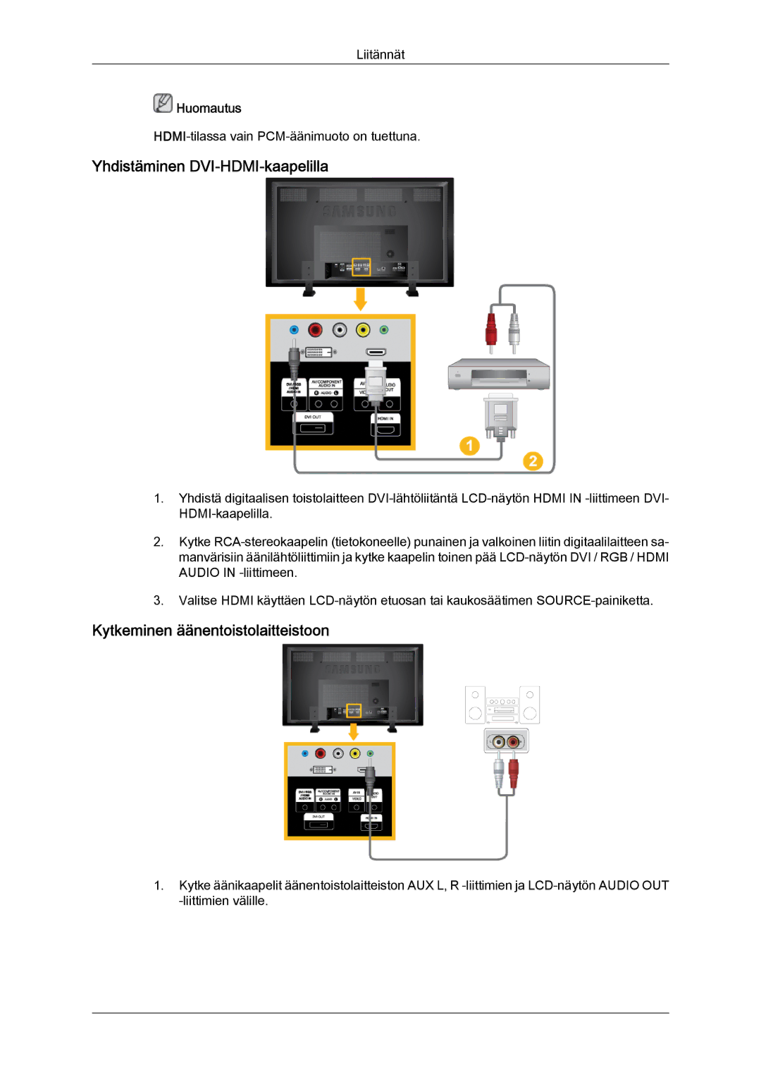 Samsung LH70TCUMBG/EN manual Yhdistäminen DVI-HDMI-kaapelilla, Kytkeminen äänentoistolaitteistoon 