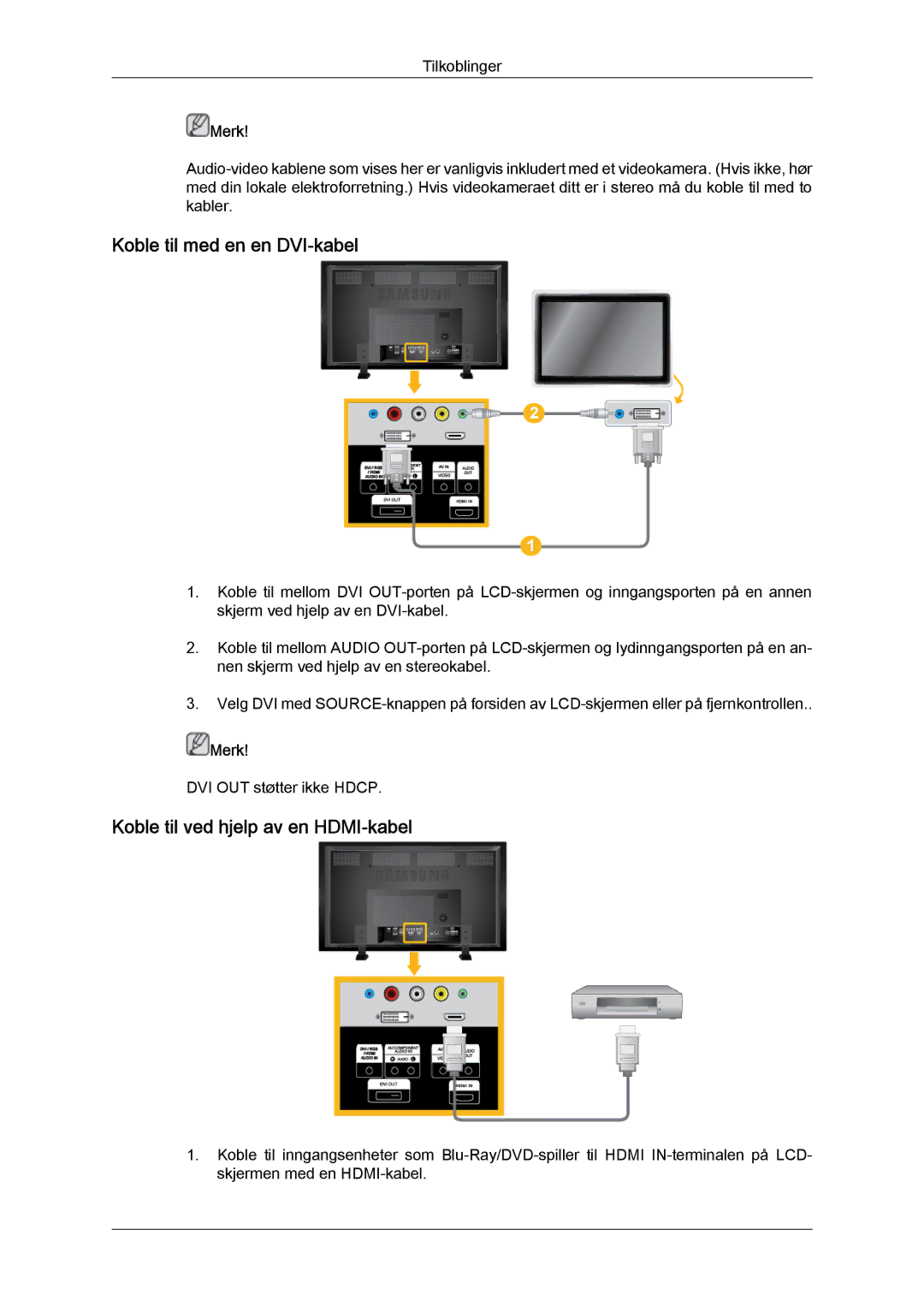 Samsung LH70TCUMBG/EN manual Koble til med en en DVI-kabel, Koble til ved hjelp av en HDMI-kabel 